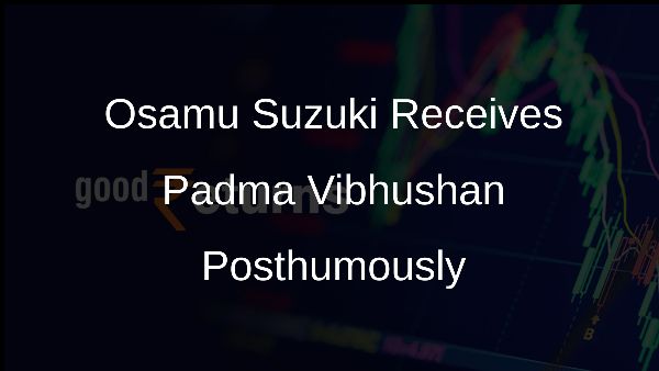 Osamu Suzuki Receives Padma Vibhushan Posthumously