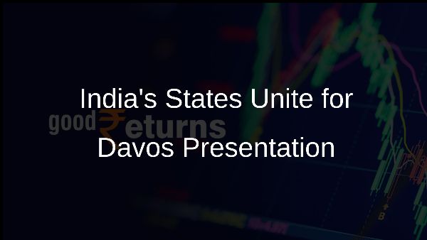 Indias States Unite for Davos Presentation