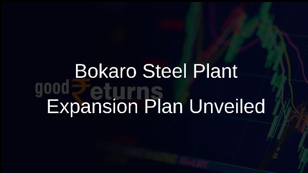 Bokaro Steel Plant Expansion Plan Unveiled
