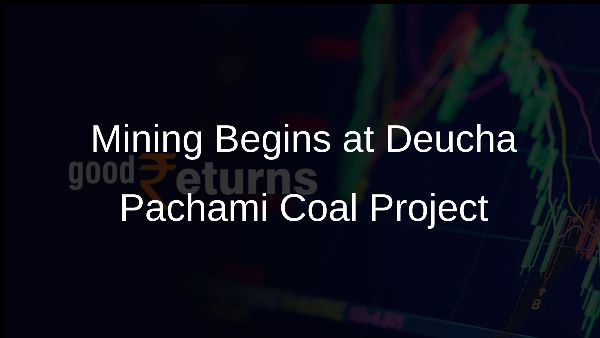 Mining Begins at Deucha Pachami Coal Project