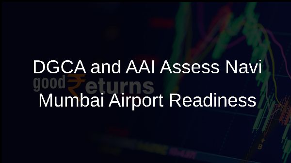 DGCA and AAI Assess Navi Mumbai Airport Readiness