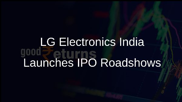 LG Electronics India Launches IPO Roadshows