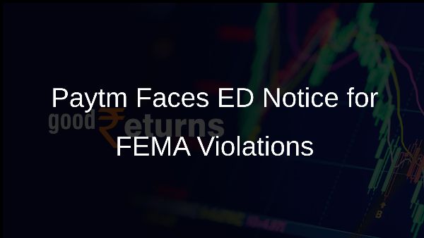 Paytm Faces ED Notice for FEMA Violations
