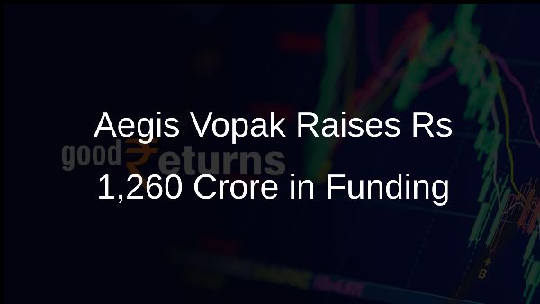 Aegis Vopak Raises Rs 1,260 Crore in Funding