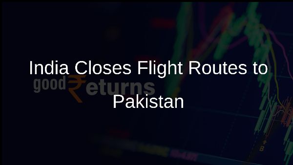 India Closes Flight Routes to Pakistan