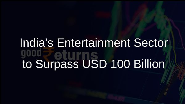 Indias Entertainment Sector to Surpass USD 100 Billion