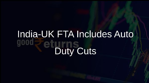 India-UK FTA Includes Auto Duty Cuts