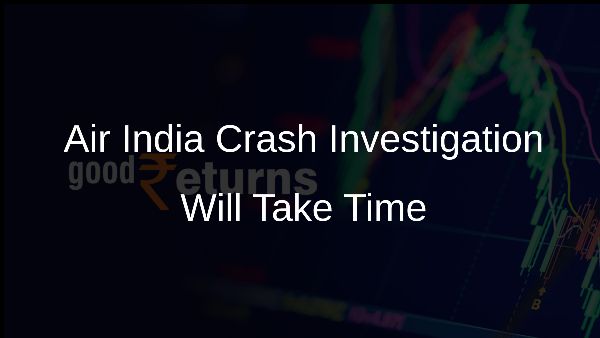 Air India Crash Investigation Will Take Time