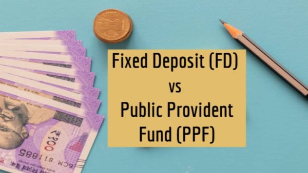 FDs vs PPF: Which Safe Investment Is Better for You?