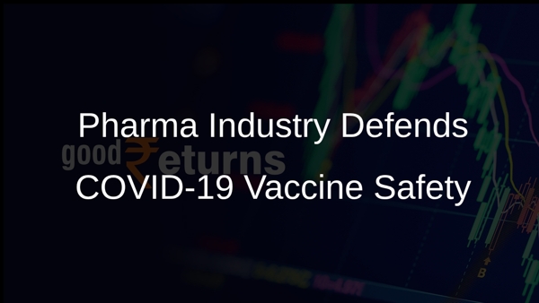 Pharma Industry Defends COVID-19 Vaccine Safety