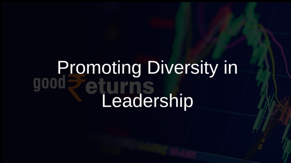 Promoting Diversity in Leadership