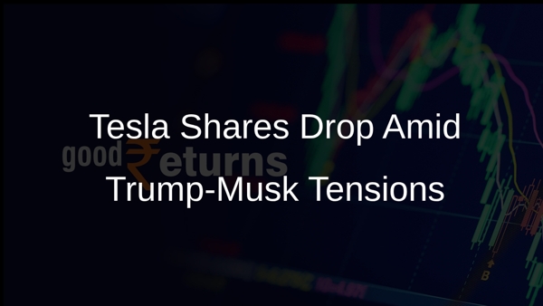 Tesla Shares Drop Amid Trump-Musk Tensions Tesla Shares Drop Amid Trump-Musk Tensions