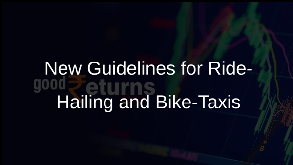 New Guidelines for Ride-Hailing and Bike-Taxis