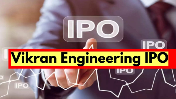 IPO GMP Today: Vikran Engineering IPO Subscribed 4x, What Does IPO GMP Say?