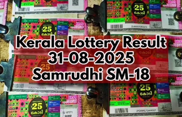 Kerala Lottery Result On 31-08-2025 For Samrudhi SM-18 Lucky Draw OUT: Winners