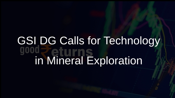 GSI DG Calls for Technology in Mineral Exploration