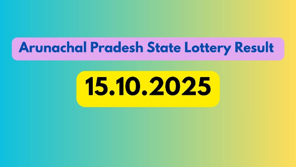 Arunachal Pradesh State Lottery Result OUT 15.10.2025: Singam Pinnacle 3 PM