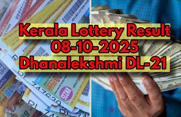 Kerala Lottery Result On 08-10-2025 For Dhanalekshmi DL 21 Lucky Draw: Winners