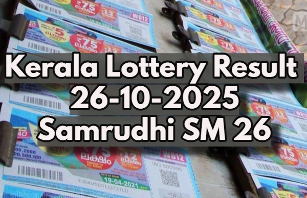 Kerala Lottery Result On 26-10-2025 For Samrudhi SM 26 Lucky Draw: Winners