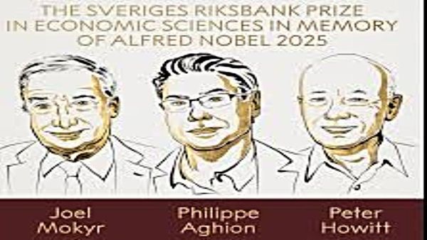 Nobel Prize in Economics 2025 Awarded To Joel Mokyr, Philippe Aghion & Howitt