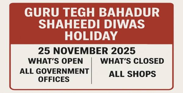 25 November Public Holiday on Guru Tegh Bahadur Shaheedi Diwas: Schools, Banks