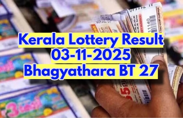 Kerala Lottery Result On 03-11-2025 For Bhagyathara BT 27 Lucky Draw: Winners