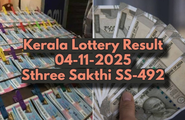 Kerala Lottery Result On 04-11-2025 For Sthree Sakthi SS 492 Lucky Draw: Winners