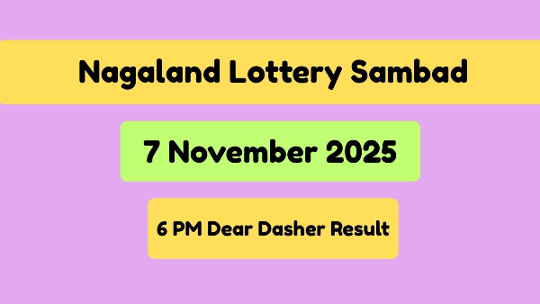 Nagaland Lottery Sambad 6 PM Dear Dasher Result OUT: Check Rs 1 Crore Winner