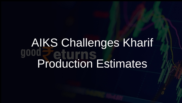 AIKS Challenges Kharif Production Estimates