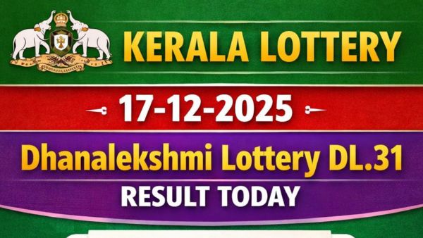 Kerala Lottery Result Today Dec 17 OUT: Dhanalekshmi DL-31 Winner List Released Kerala Lottery Result Today Dec 17 OUT: Dhanalekshmi DL-31 Winner List Released