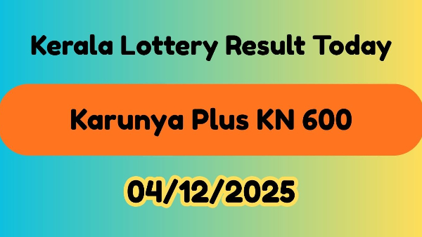 Kerala Lottery Result, Dec 4: Karunya Plus KN 600 ANNOUNCED: See 1st Prize