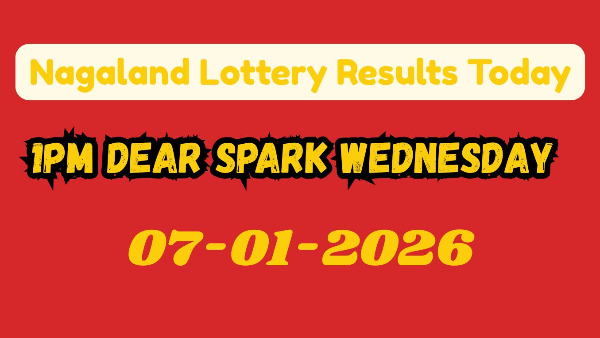 Nagaland State Lottery Sambad 1 PM Result OUT  Jan 7  Dear Spark Morning Draw  Check Rs  1 Cr Winner