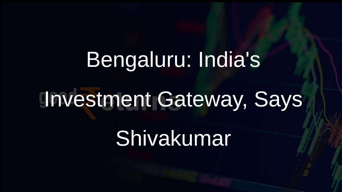 DK Shivakumar Emphasises Bengaluru's Role in Showcasing India's Investment Potential at WEF