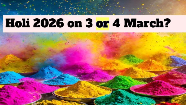 Holi 2026 Correct Date 3 or 4 March When is Holi Check Tithi Shubh Muhurat Holi 2026 Correct Date 3 or 4 March When is Holi Check Tithi Shubh Muhurat
