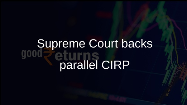 Supreme Court backs parallel CIRP Supreme Court backs parallel CIRP