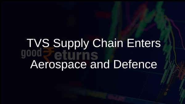 TVS Supply Chain Enters Aerospace and Defence
