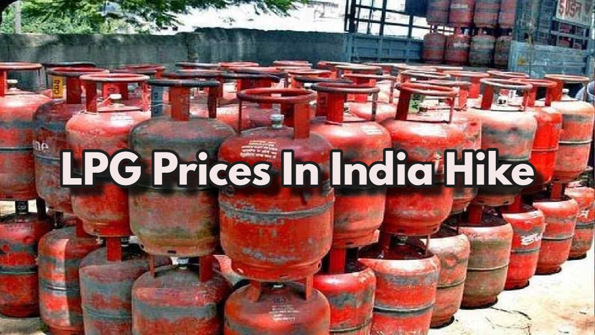 LPG Prices In India From March 7: 14.2KG LPG Prices Hiked First Time In 1-Year By Rs 60; 19K LPG Up By Rs 115