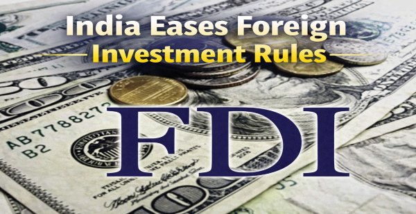 India Eases FDI Rules Revised