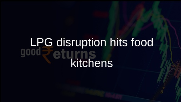 LPG disruption hits food kitchens