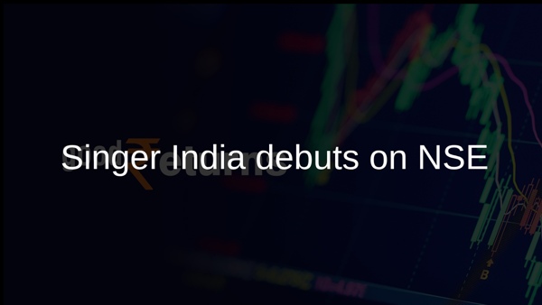 Singer India debuts on NSE