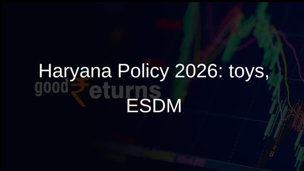 Haryana Policy 2026: toys, ESDM