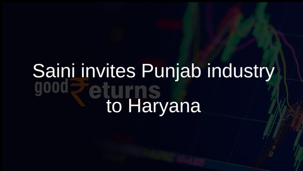 Saini invites Punjab industry to Haryana