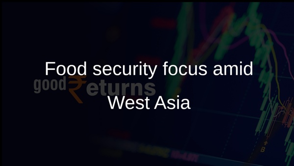 Food security focus amid West Asia
