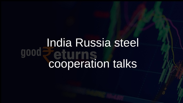 India Russia steel cooperation talks