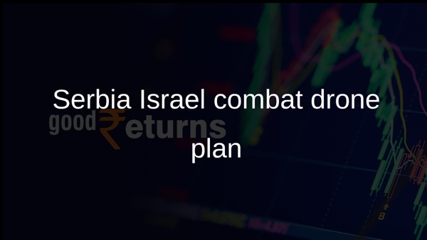 Serbia Israel combat drone plan