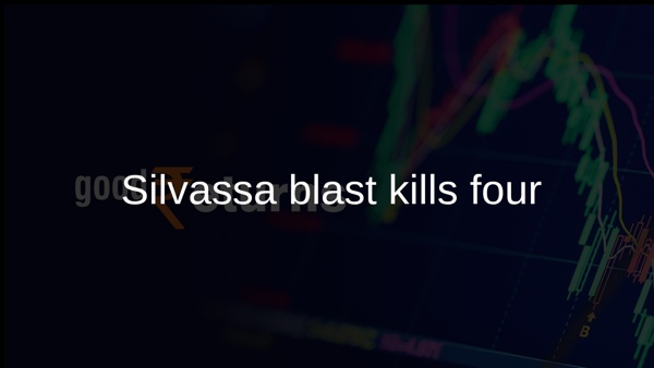 Silvassa blast kills four Silvassa blast kills four