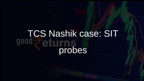 TCS Nashik case: SIT probes