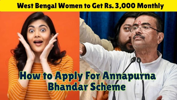 West Bengal Annapurna Bhandar Scheme: How to Apply to Get Rs. 3,000/Month?