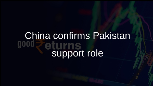 China confirms Pakistan support role