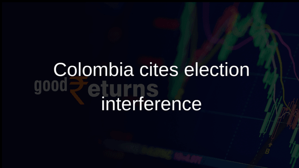 Colombia cites election interference Colombia cites election interference